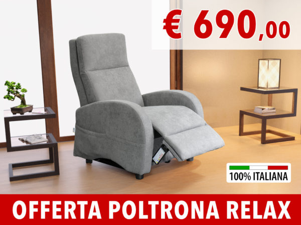 OFFERTA POLTRONA RELAX € 690