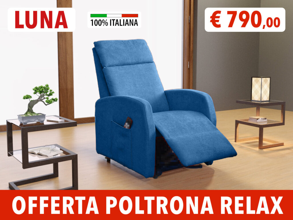 OFFERTA POLTRONA RELAX € 790