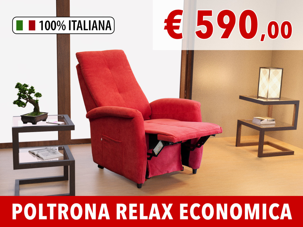POLTRONA RELAX ECONOMICA 100x100 ITALIANA IN OFFERTA € 490